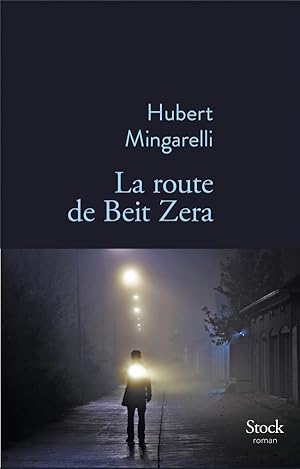 Bild des Verkufers fr la route de Beit Zera zum Verkauf von Chapitre.com : livres et presse ancienne