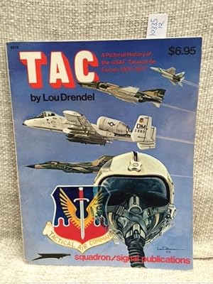 TAC: A Pictorial History of the USAF Tactical Air Forces 1970-1977 - Aircraft Specials series (6012)