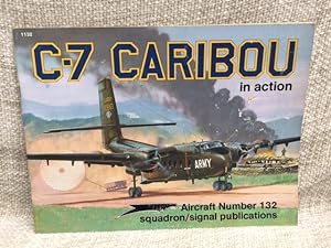 C-7 Caribou in action - Aircraft No. 132