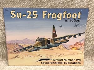 Imagen del vendedor de Su-25 Frogfoot in Action - Aircraft No. 129 a la venta por Anytime Books