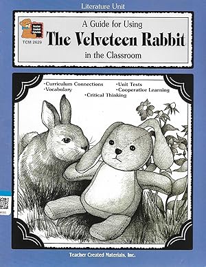 Seller image for A Guide for Using The Velveteen Rabbit in the Classroom for sale by TuosistBook