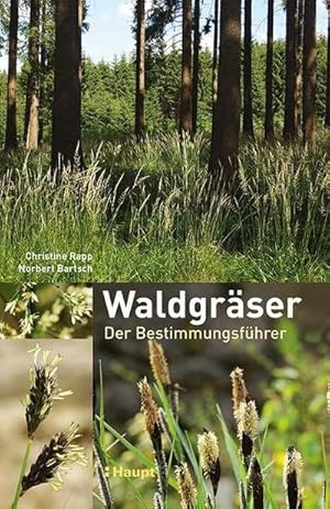 Bild des Verkufers fr Waldgrser : Der Bestimmungsfhrer zum Verkauf von AHA-BUCH GmbH