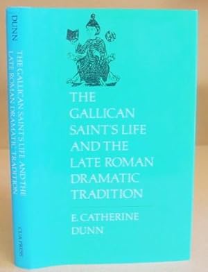 The Gallican Saint's Life And The Late Roman Dramatic Tradition