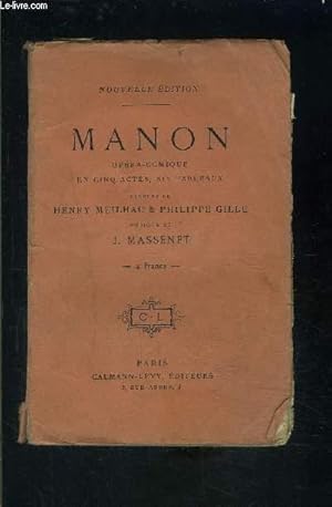 Image du vendeur pour MANON- OPERA COMIQUE EN CINQ ACTES, SIX TABLEAUX mis en vente par Le-Livre