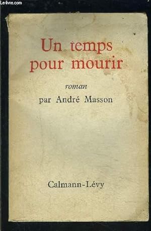 Bild des Verkufers fr UN TEMPS POUR MOURIR zum Verkauf von Le-Livre