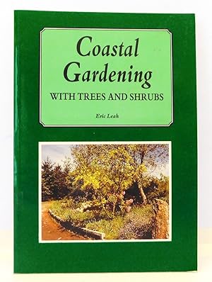 Coastal Gardening with Trees and Shrubs