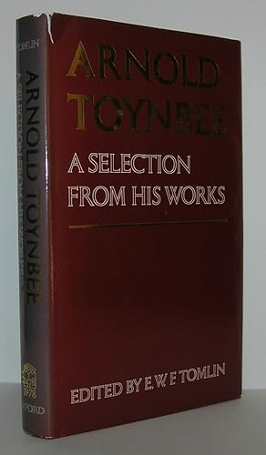 Seller image for ARNOLD TOYNBEE A Selection from His Works for sale by Evolving Lens Bookseller