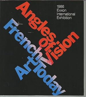 Imagen del vendedor de Angles of Vision: French Art Today : 1986 Exxon International Exhibition a la venta por Bookfeathers, LLC