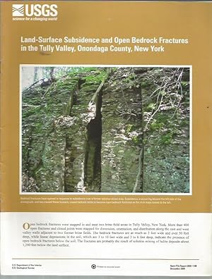Land-surface subsidence and open bedrock fractures in the Tully Valley, Onondaga County, New York...