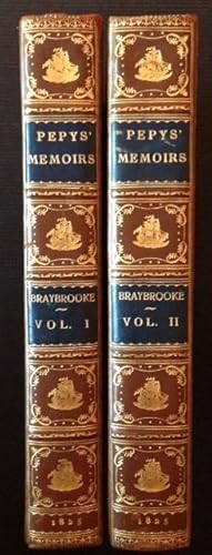 Memoirs of Samuel Pepys, Esq. F.R.S. Secretary to the Admiralty in the Reign of Charles II and Ja...