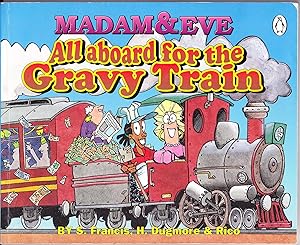 Bild des Verkufers fr Madam & Eve: All Aboard for the Gravy Train zum Verkauf von John Thompson