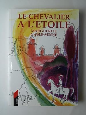 Image du vendeur pour Le chevalier  l'toile. mis en vente par Librairie Aubry