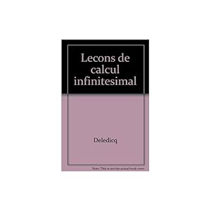 Seller image for LECON DE CALCUL INFINITESIMAL for sale by SARL Pages et brocante