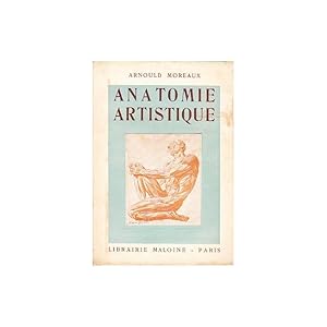 Image du vendeur pour Anatomie Artistique, prcis d'anatomie osseuse et musculaire mis en vente par SARL Pages et brocante