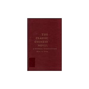 Image du vendeur pour Classic Chinese Novel: Critical Introduction mis en vente par SARL Pages et brocante