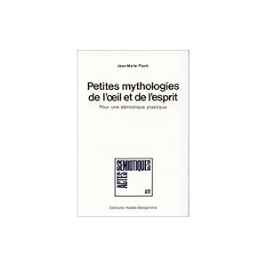 Seller image for Petites mythologies de l'oeil et de l'esprit. Pour une smiotique plastique for sale by SARL Pages et brocante