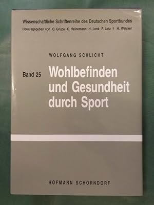Seller image for Wohlbefinden und Gesundheit durch Sport for sale by Buchantiquariat Uwe Sticht, Einzelunter.