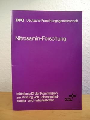 Seller image for Nitrosamin-Forschung. Resmee der Arbeiten des Schwerpunktprogramms "Analytik und Entstehung von N-Nitroso-Verbindungen" in den Jahren 1977 - 1982 for sale by Antiquariat Weber