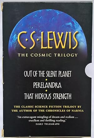 The Cosmic Trilogy: "Out of the Silent Planet", "Perelandra" and "That Hideous Strength" boxed set