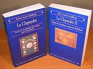 LA CLEPSYDRE I et II ; Essai sur la pluralité des temps dans le judaisme, et, Temps de Jérusalem,...