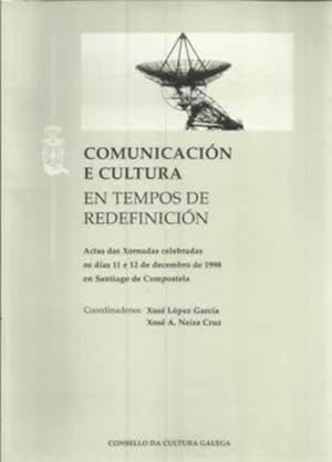 Image du vendeur pour Comunicacin e cultura en tempos de redefinicin mis en vente par Librera Cajn Desastre