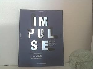 Impulse : creative industries magazine ; best practice projects ; expert views ; Europe - the big...