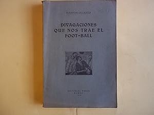 Seller image for Divagaciones Que Nos Trae El Foot-Ball. for sale by Carmarthenshire Rare Books