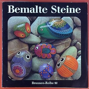 Seller image for Bemalte Steine. Brunnen-Reihe 92. for sale by biblion2