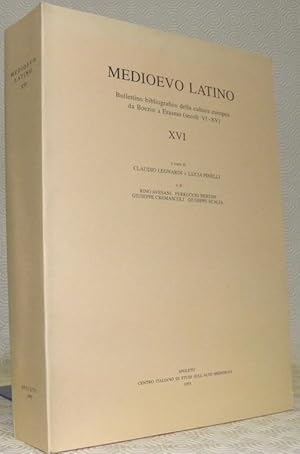 Immagine del venditore per Medioevo Latino.Bollettino bibliografico della cultura europea dal secolo VI al XIII. XVI, a cura di Claudio Leonardi e di Lucia Pinelli e di Rino Avesani, Ferruccio Bertini, Giuseppe Cremascoli, Giuseppe Scalia. venduto da Bouquinerie du Varis