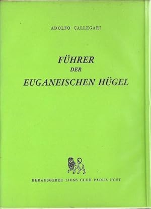 Immagine del venditore per Fuehrer der Euganeischen Huegel venduto da Librivari