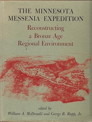 Imagen del vendedor de The Minnesota Messenia Expedition. Reconstructing a Bronze Age Regional Environment. Illustrated. a la venta por Centralantikvariatet