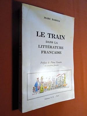 Image du vendeur pour Le train dans la littrature franaise. mis en vente par Dj Jadis