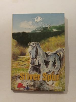 Seller image for Silver Spur (Half Moon Ranch) for sale by ANTIQUARIAT Franke BRUDDENBOOKS