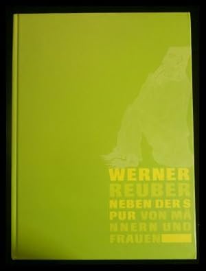 Werner Reuber: Neben der Spur, von Männern und Frauen