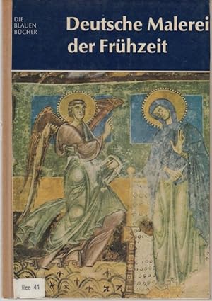 Seller image for Deutsche Malerei der Frhzeit. Die Blauen Bcher for sale by Graphem. Kunst- und Buchantiquariat