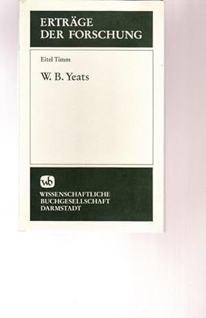 Bild des Verkufers fr W. B. Yeats. Ertrge der Forschung. zum Verkauf von Ant. Abrechnungs- und Forstservice ISHGW