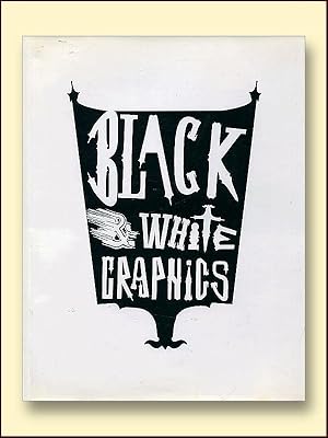 Seller image for Black & White Graphics for sale by Catron Grant Books