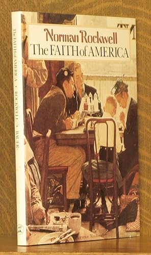 Seller image for NORMAN ROCKWELL, THE FAITH OF AMERICA for sale by Andre Strong Bookseller