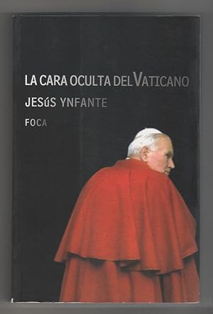 Imagen del vendedor de La cara oculta del Vaticano. a la venta por Librera El Crabo