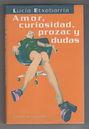 Image du vendeur pour Amor, curiosidad, prozac y dudas. mis en vente par Librera El Crabo