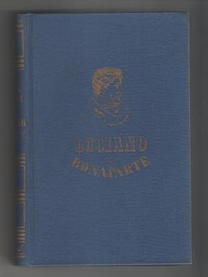 Seller image for Luciano Bonaparte. (El hombre que no quiso ser rey). for sale by Librera El Crabo