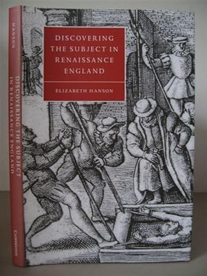 Discovering the Subject in Renaissance England. [Cambridge Studies in Renaissance Literature and ...