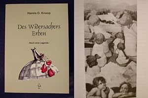Bild des Verkufers fr Des Widersachers Erben - Noch eine Legende zum Verkauf von Buchantiquariat Uwe Sticht, Einzelunter.
