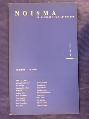Bild des Verkufers fr Noisma - Zeitschrift fr Literatur Nr. 31 / 1994 - Fremde - Fremd zum Verkauf von Buchantiquariat Uwe Sticht, Einzelunter.