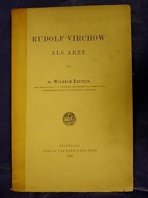 Bild des Verkufers fr Rudolf Virchow als Arzt zum Verkauf von Buchantiquariat Uwe Sticht, Einzelunter.