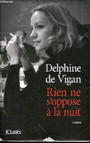 Immagine del venditore per RIEN NE S'OPPOSE A LA NUIT - ROMAN. venduto da Le-Livre