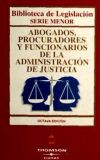 Image du vendeur pour Abogados, procuradores y funcionarios de la administracin de justicia mis en vente par AG Library