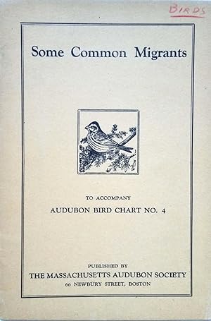 Seller image for Some Common Migrants: To Accompany Audubon Bird Chart No. 4 for sale by Shoestring Collectibooks