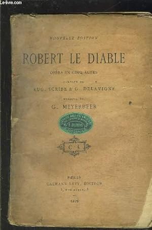 Seller image for ROBERT LE DIABLE- OPERA EN CINQ ACTES for sale by Le-Livre