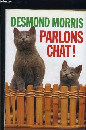 Image du vendeur pour PARLONS CHAT! mis en vente par Le-Livre